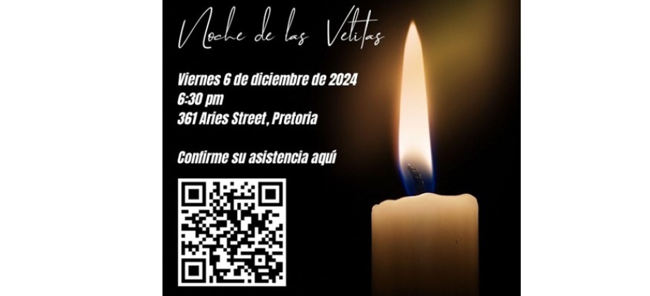Celebra la noche de las velitas este 6 de diciembre de 2024 en la Embajada de Colombia en Sudáfrica y su sección consular